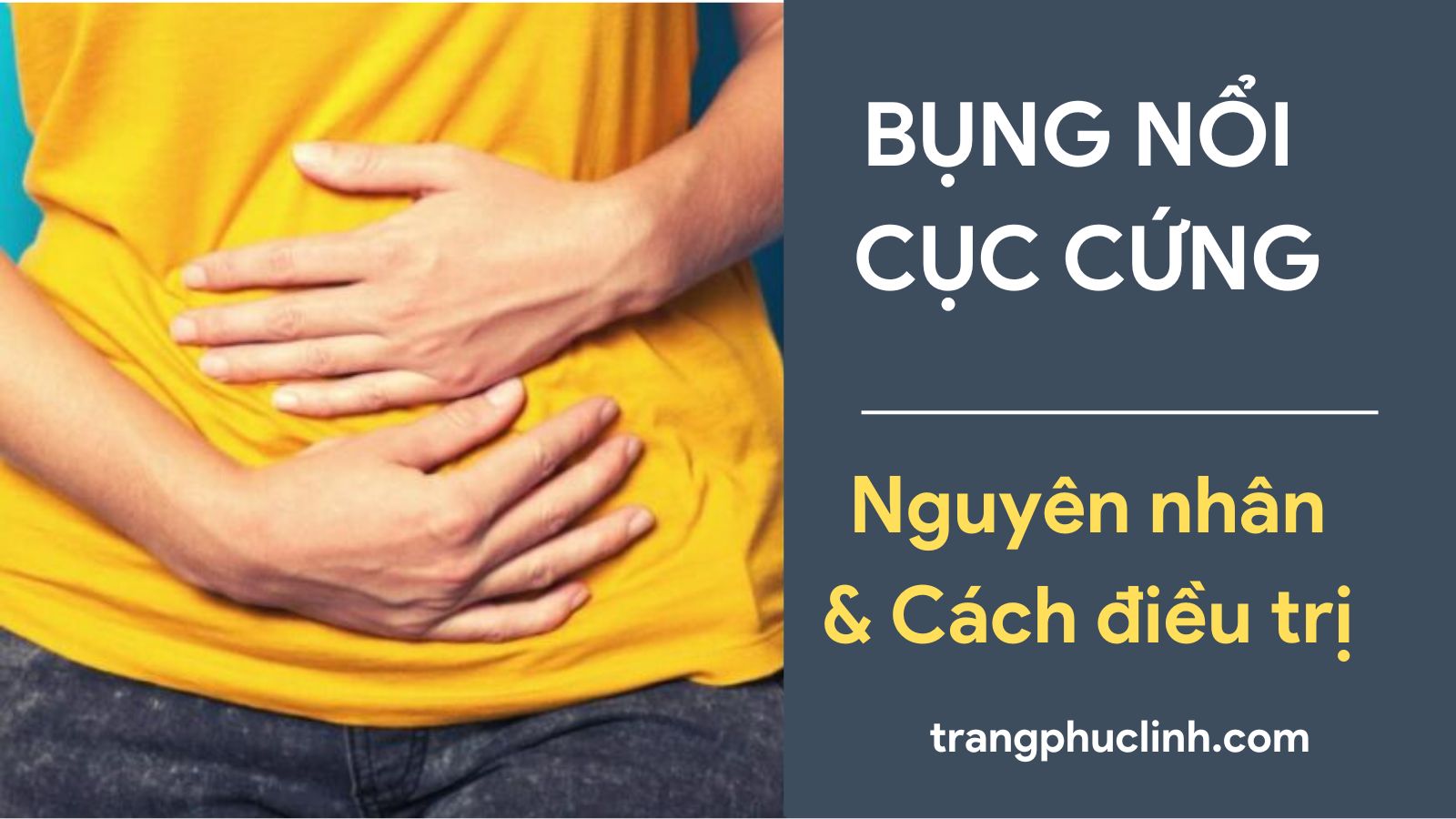 Bụng nổi cục cứng nguyên nhân do đâu?