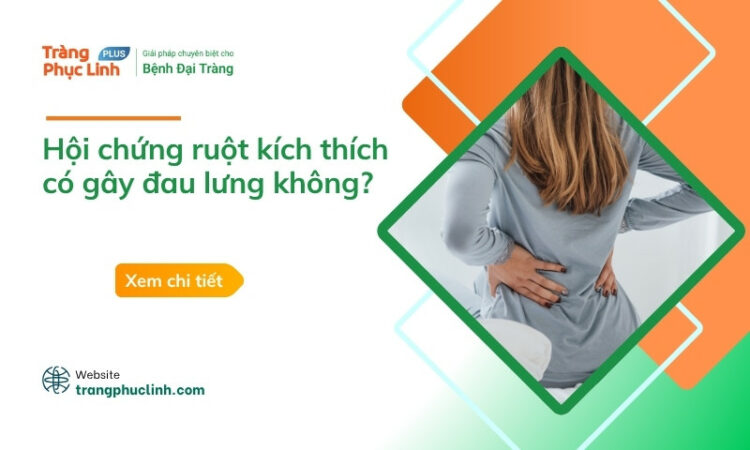Hội chứng ruột kích thích có gây đau lưng không?